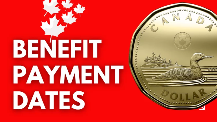 Canada All Benefit Payment Dates